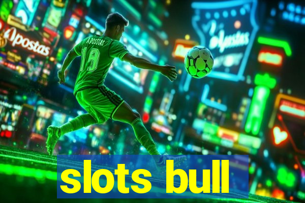 slots bull